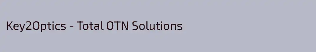 Key2Optics - Total OTN Solutions